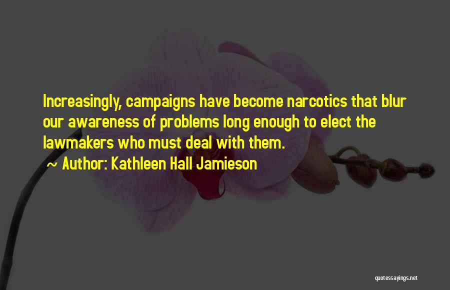 Lawmakers Quotes By Kathleen Hall Jamieson