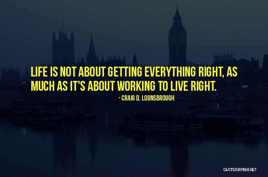 Lawmaking Body Quotes By Craig D. Lounsbrough Lawmaking Body Quotes By Craig D. Lounsbrough