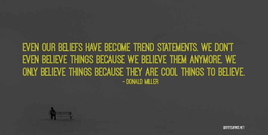 Lawman Burt Quotes By Donald Miller Lawman Burt Quotes By Donald Miller