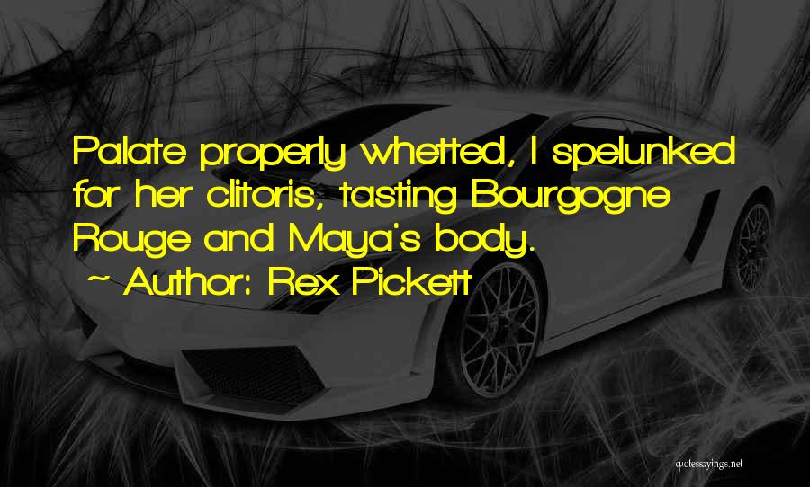 Lawmaster Quotes By Rex Pickett