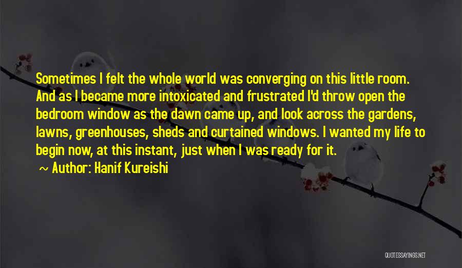 Lawns Quotes By Hanif Kureishi