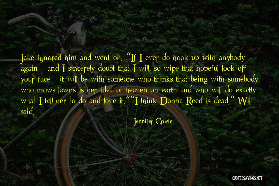 Lawns Quotes By Jennifer Crusie