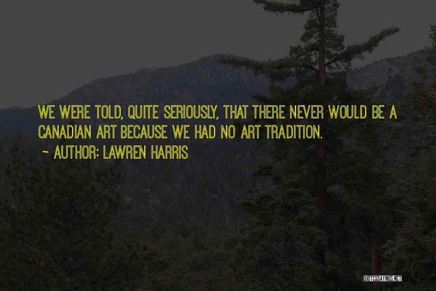 Lawren Harris Quotes 480991