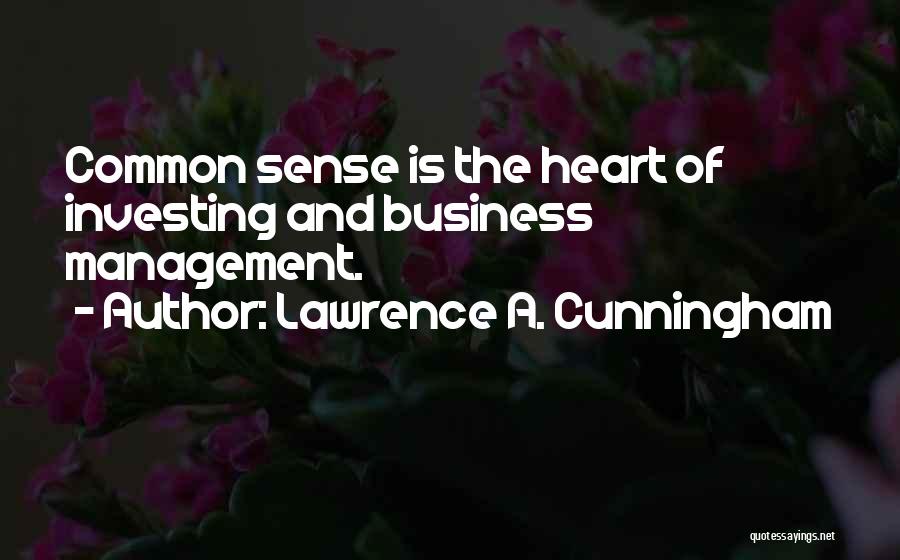 Lawrence A. Cunningham Quotes 1219239
