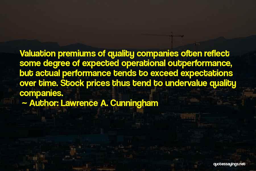 Lawrence A. Cunningham Quotes 1540210