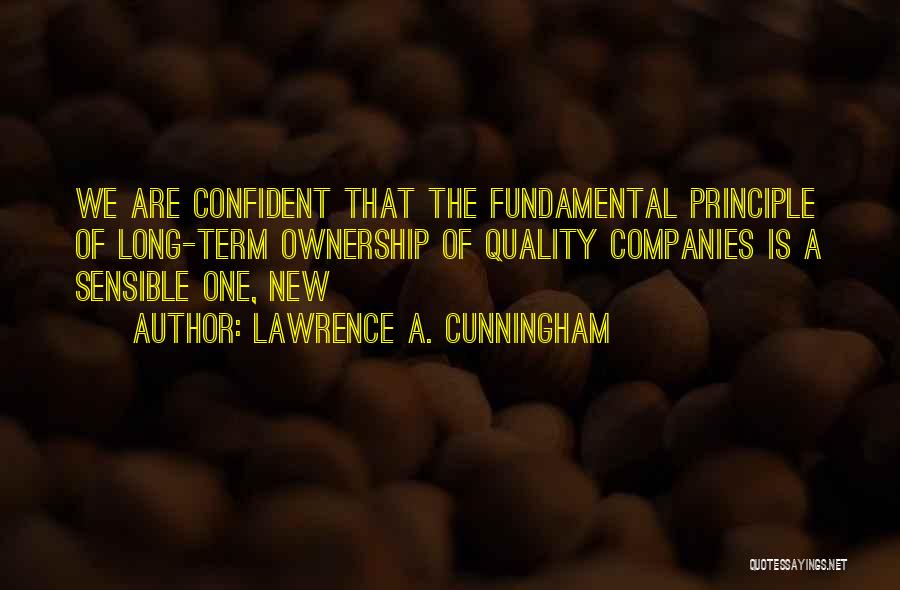 Lawrence A. Cunningham Quotes 533802