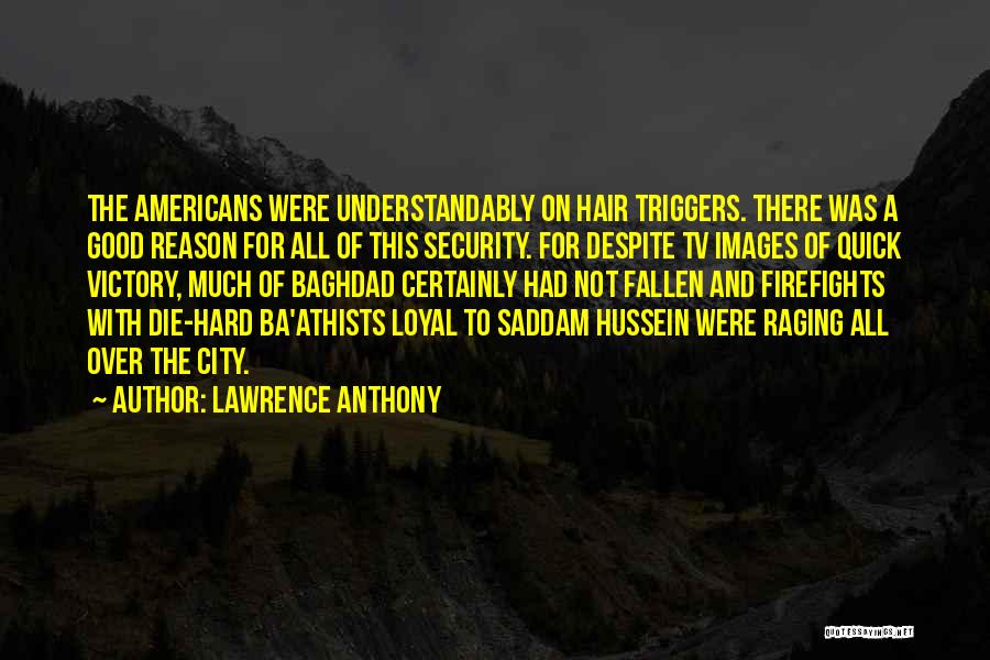 Lawrence Anthony Quotes 75344
