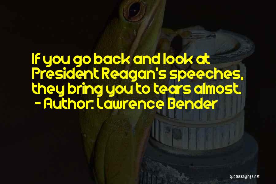 Lawrence Bender Quotes 1146213