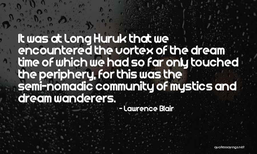 Lawrence Blair Quotes 373287 Lawrence Blair Quotes 373287