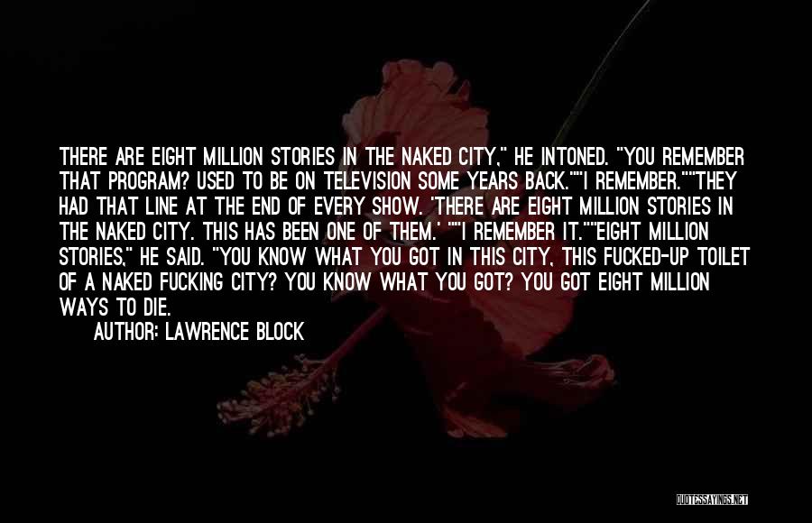 Lawrence Block Quotes 1116108