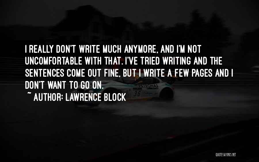 Lawrence Block Quotes 1355404