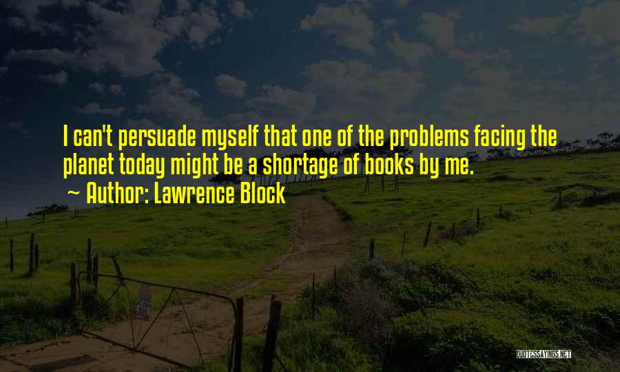 Lawrence Block Quotes 147531
