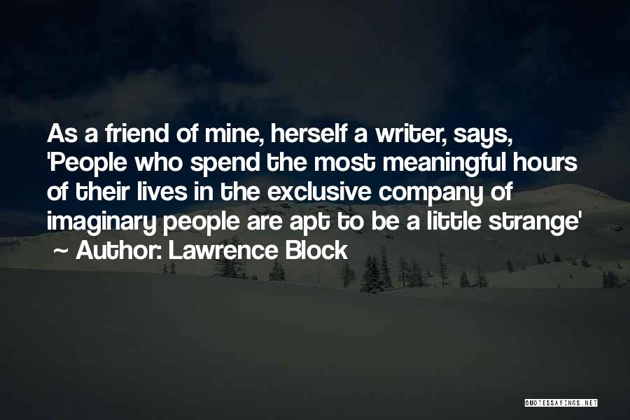 Lawrence Block Quotes 1508994