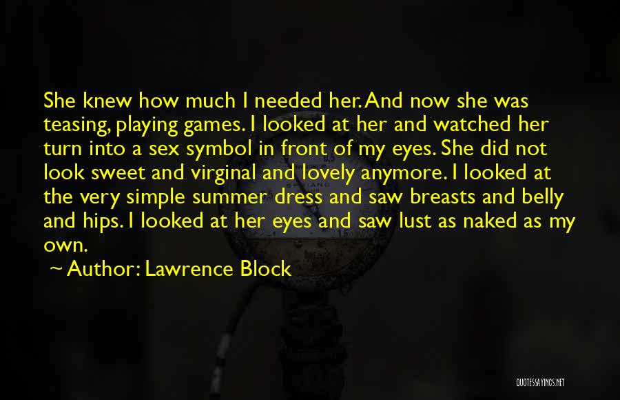 Lawrence Block Quotes 1922643