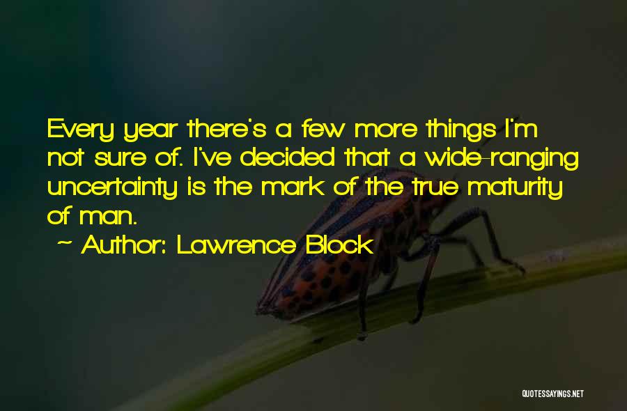 Lawrence Block Quotes 2056129