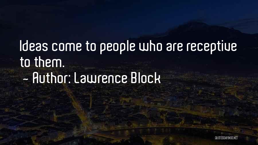 Lawrence Block Quotes 222048