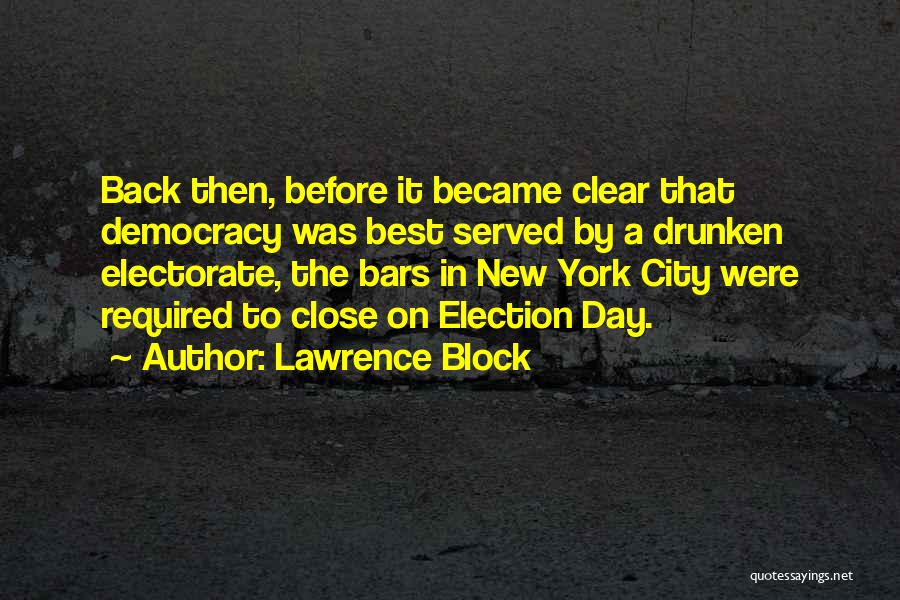 Lawrence Block Quotes 2223213