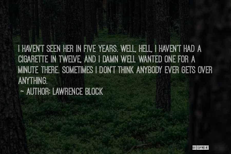 Lawrence Block Quotes 326580