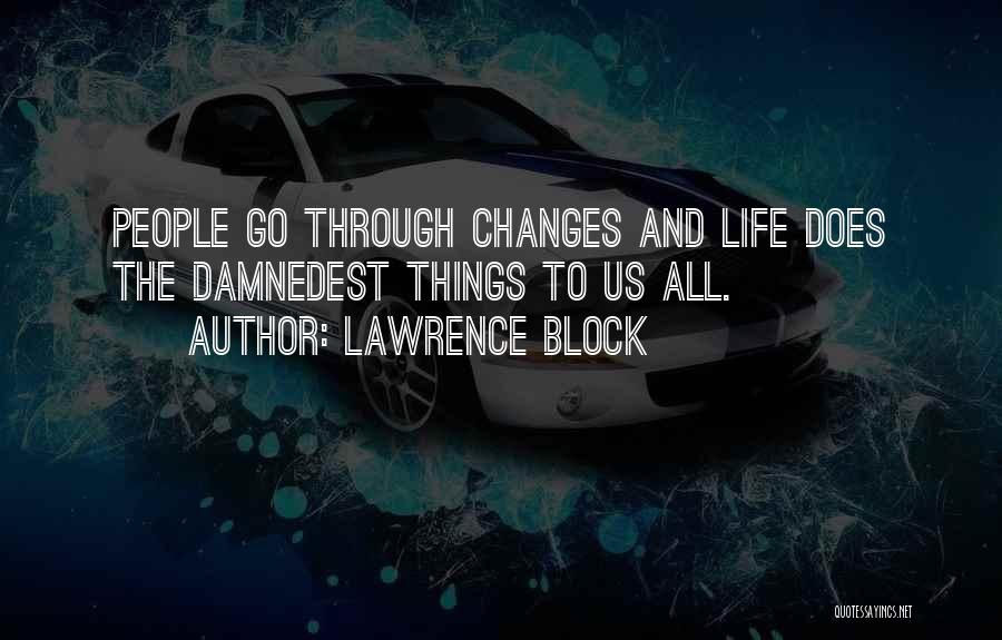 Lawrence Block Quotes 352810