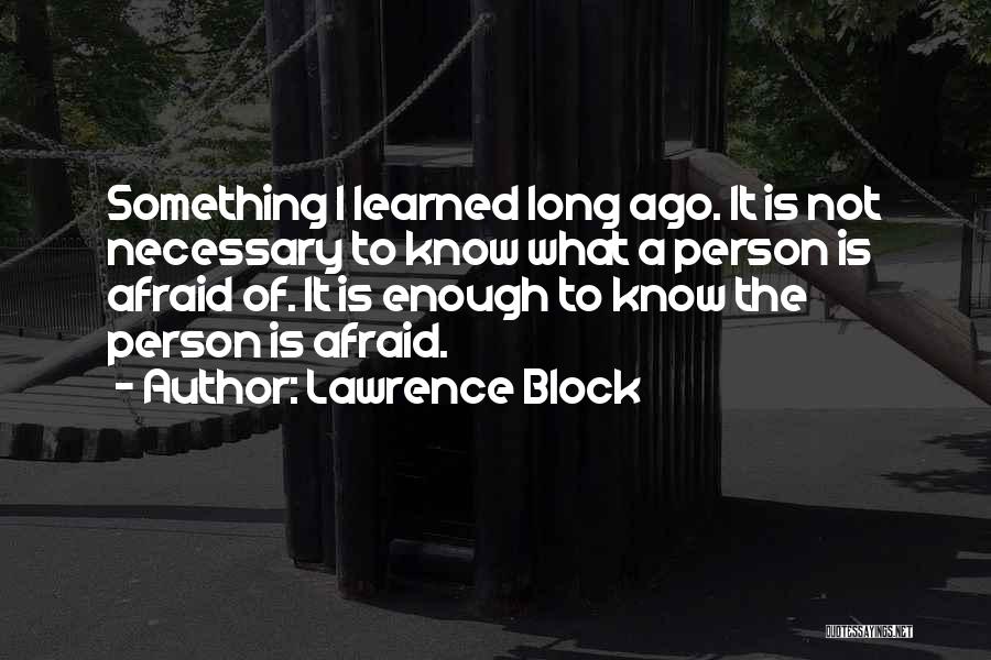 Lawrence Block Quotes 514820