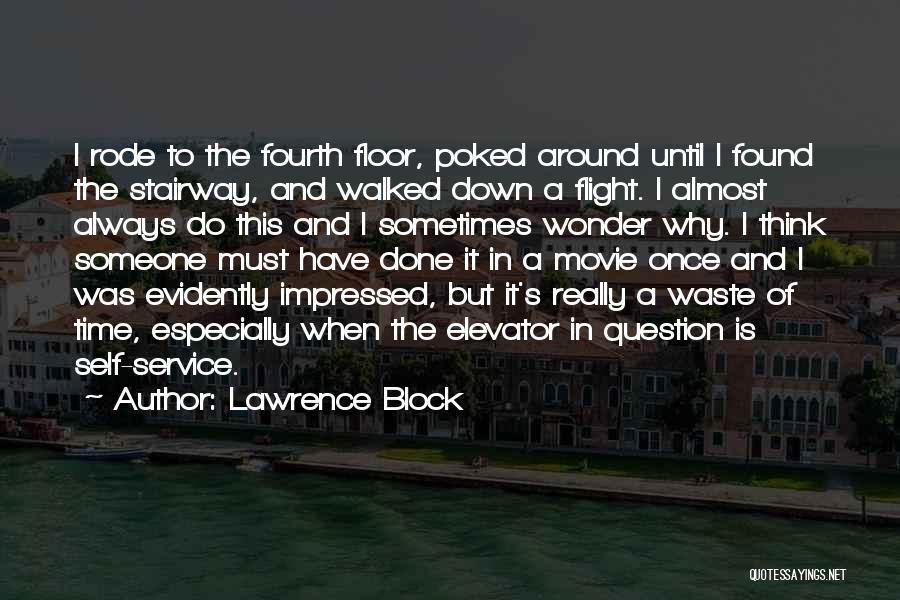 Lawrence Block Quotes 640768