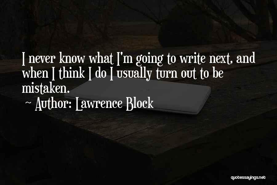 Lawrence Block Quotes 729450