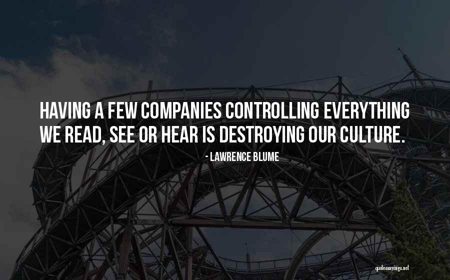 Lawrence Blume Quotes 2253945 Lawrence Blume Quotes 2253945
