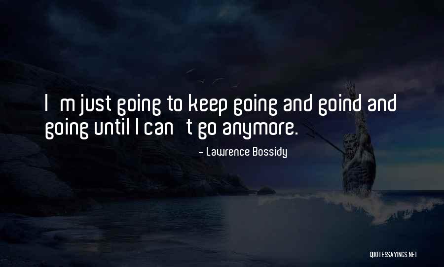 Lawrence Bossidy Quotes 1237105 Lawrence Bossidy Quotes 1237105