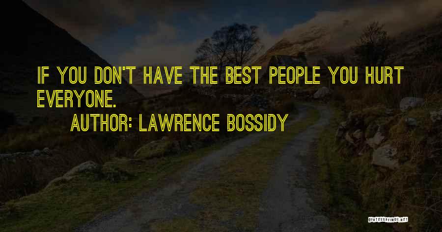 Lawrence Bossidy Quotes 654402