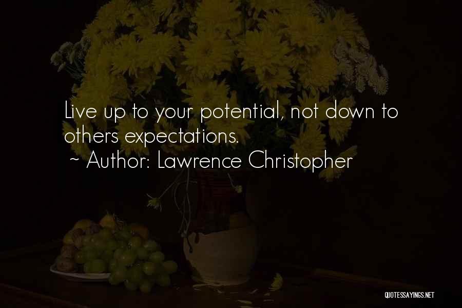 Lawrence Christopher Quotes 1968958