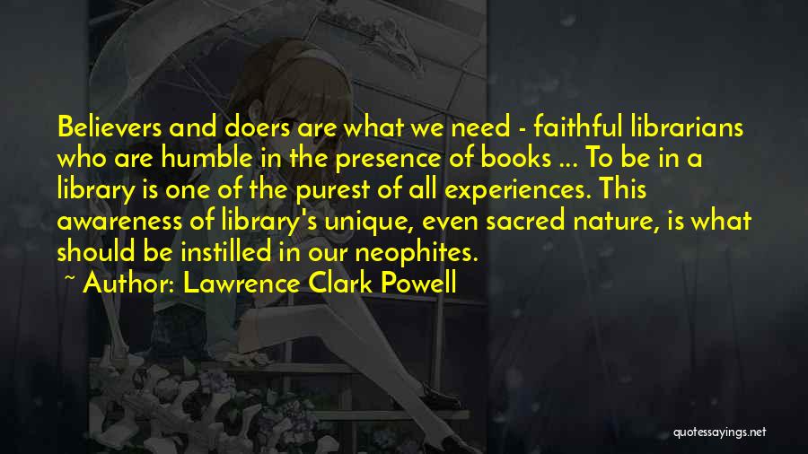 Lawrence Clark Powell Quotes 1806971