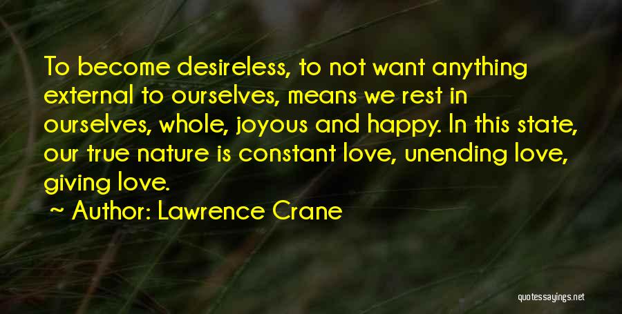 Lawrence Crane Quotes 790495