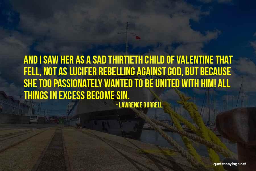 Lawrence Durrell Quotes 104335