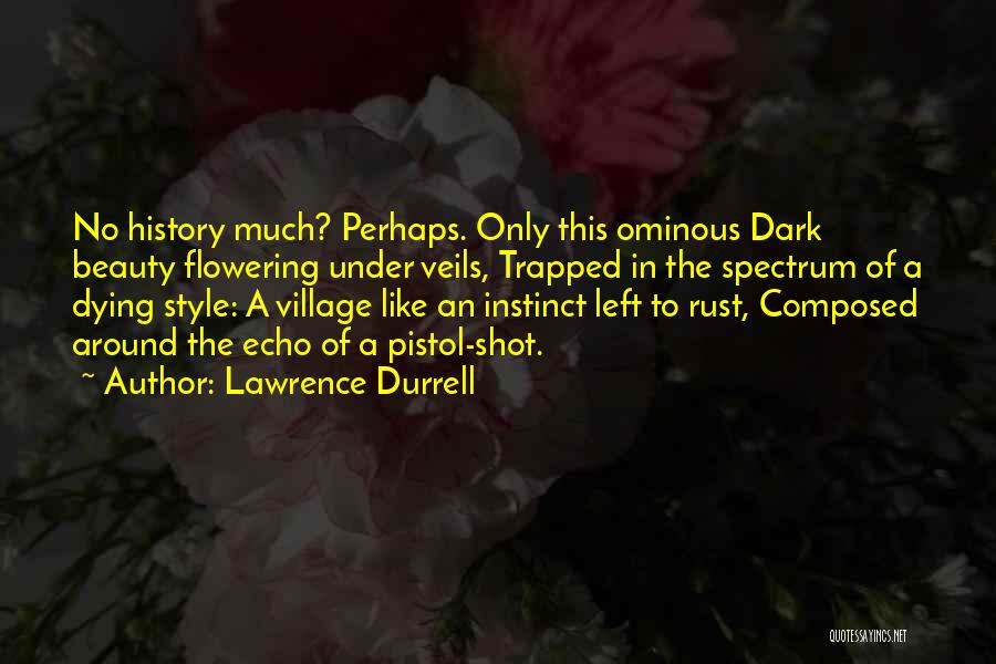 Lawrence Durrell Quotes 1066559