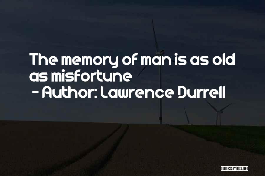 Lawrence Durrell Quotes 1177362