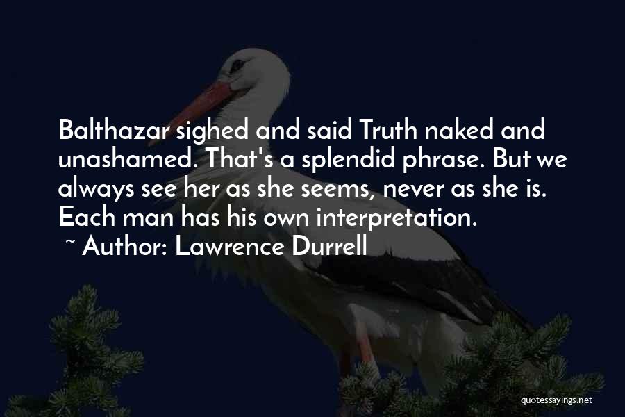 Lawrence Durrell Quotes 1578070