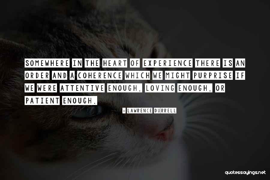 Lawrence Durrell Quotes 1730654 Lawrence Durrell Quotes 1730654