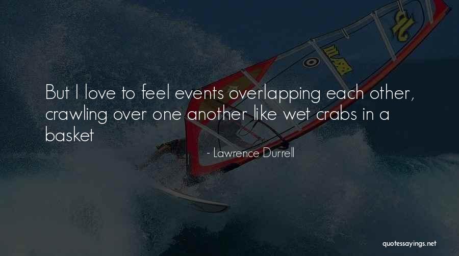 Lawrence Durrell Quotes 2228552 Lawrence Durrell Quotes 2228552