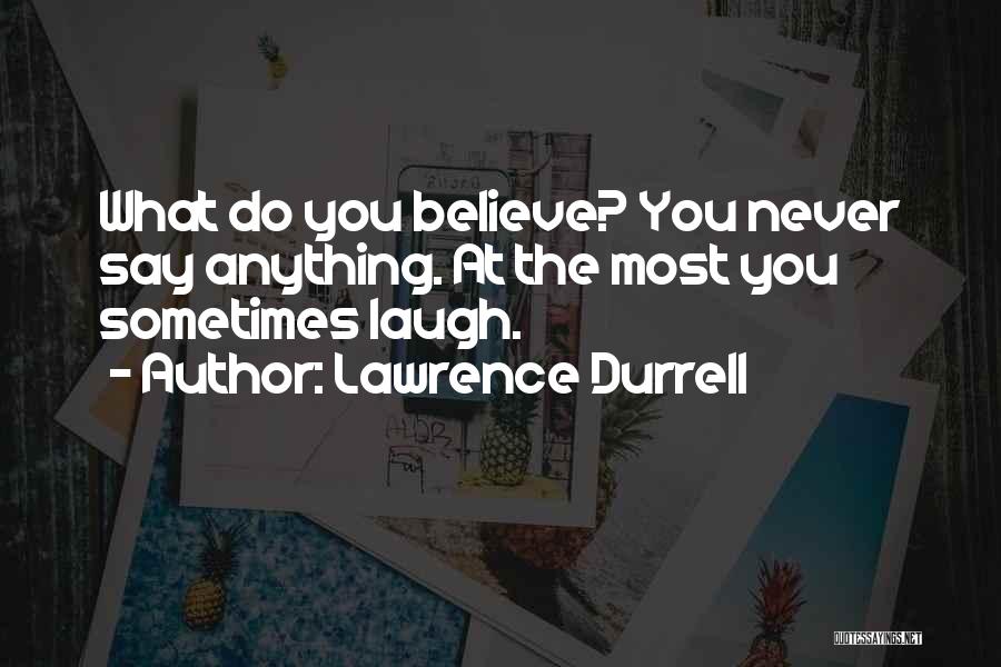 Lawrence Durrell Quotes 2271212