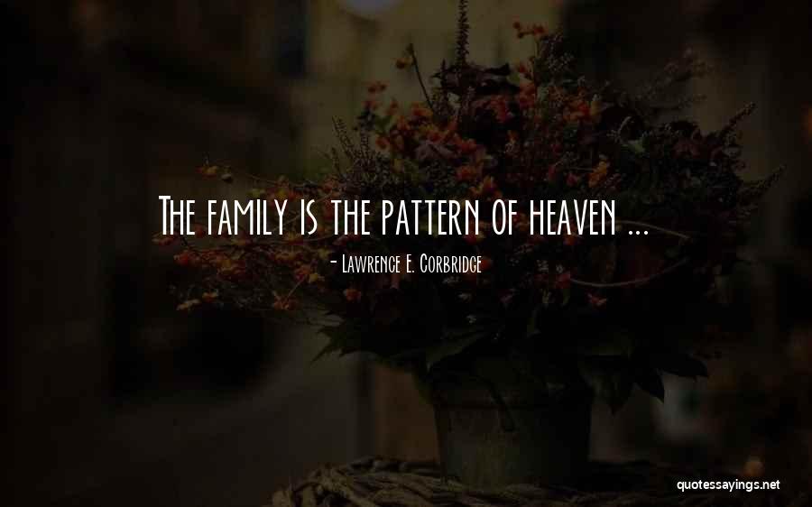 Lawrence E. Corbridge Quotes 913933 Lawrence E. Corbridge Quotes 913933