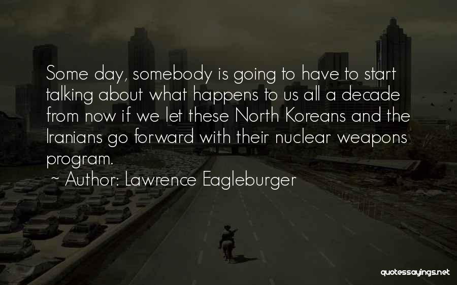 Lawrence Eagleburger Quotes 1035298