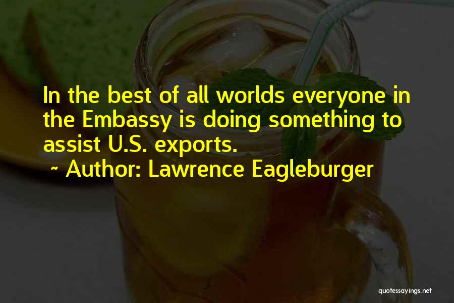 Lawrence Eagleburger Quotes 1421981