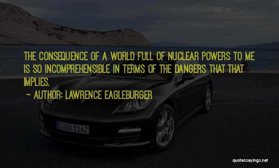 Lawrence Eagleburger Quotes 1583981