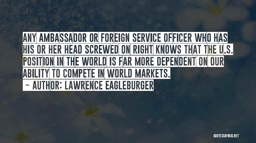 Lawrence Eagleburger Quotes 487332