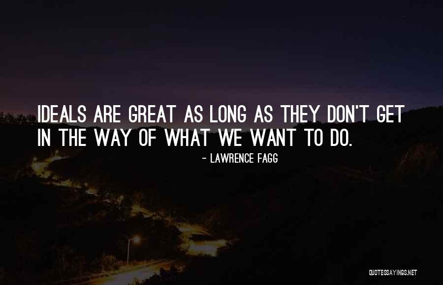 Lawrence Fagg Quotes 1228424 Lawrence Fagg Quotes 1228424