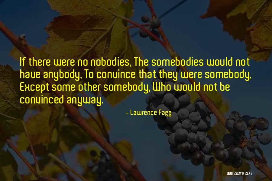 Lawrence Fagg Quotes 1403107 Lawrence Fagg Quotes 1403107