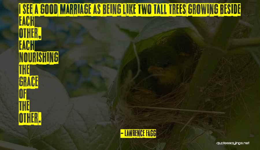 Lawrence Fagg Quotes 1695311 Lawrence Fagg Quotes 1695311
