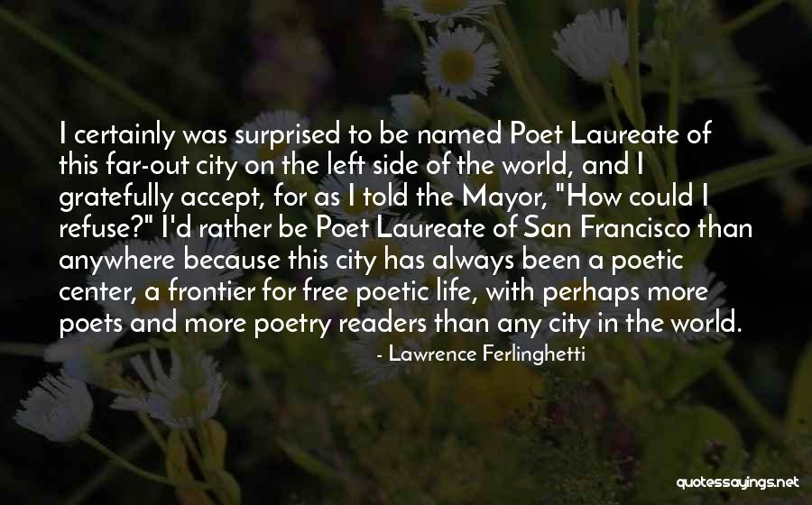 Lawrence Ferlinghetti Quotes 623745