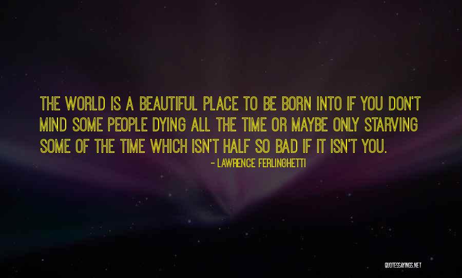 Lawrence Ferlinghetti Quotes 787932