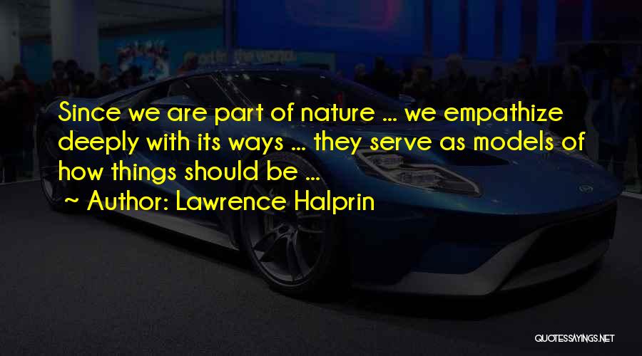 Lawrence Halprin Quotes 1696349